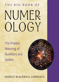 cover of the book The Big Book of Numerology: The Hidden Meaning of Numbers and Letters