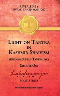 cover of the book Light on Tantra in Kashmir Shaivism: Chapter One of Abhinavagupta’s Tantraloka