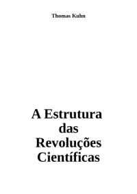 cover of the book A Estrutura das Revoluções Científicas