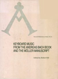 cover of the book Keyboard music from the Andreas Bach book and the Möller manuscript