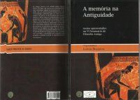 cover of the book A memória na Antiguidade - textos apresentados no VI Seminário de Filosofia Antiga