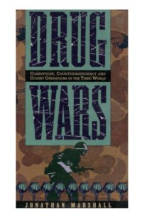 cover of the book Drug Wars: Corruption, Counterinsurgency, and Covert Operations in the Third World