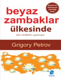 cover of the book Beyaz Zambaklar Ülkesinde