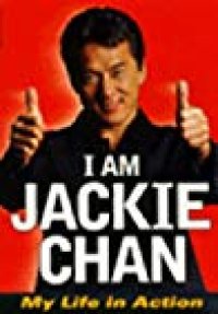 cover of the book I Am Jackie Chan: My Life in Action