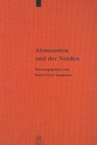 cover of the book Alemannien und der Norden: Internationales Symposium vom 18.-20. Oktober 2001 in Zürich