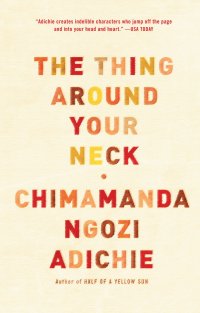 cover of the book The Thing Around Your Neck