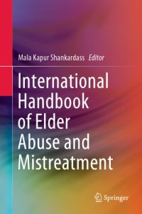 cover of the book International Handbook Of Elder Abuse And Mistreatment