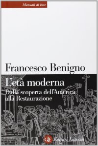 cover of the book L'età moderna. Dalla scoperta dell'America alla Restaurazione