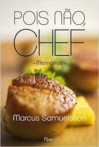 cover of the book Pois não, chef: Memórias