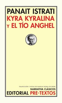 cover of the book Kyra Kyralina & El tío Anghel