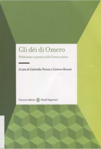 cover of the book Gli dèi di Omero. Politeismo e poesia nella Grecia antica