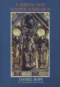 cover of the book História da Igreja de Cristo - A Igreja dos Tempos Bárbaros