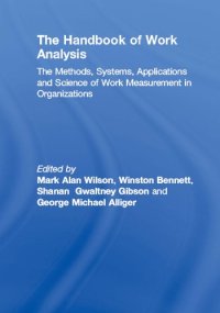 cover of the book The Handbook of Work Analysis: Methods, Systems, Applications and Science of Work Measurement in Organizations