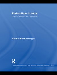 cover of the book Federalism in Asia: India, Pakistan and Malaysia