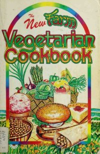 cover of the book The New Farm Vegetarian Cookbook