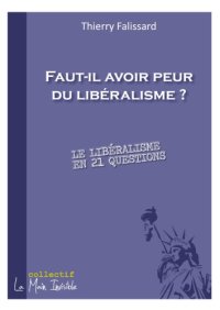 cover of the book Faut il avoir peur du libéralisme ?