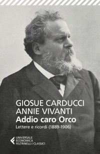 cover of the book Addio caro Orco. Lettere e ricordi (1889-1906)