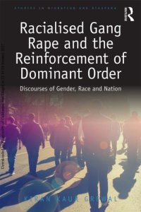 cover of the book Racialised Gang Rape and the Reinforcement of Dominant Order: Discourses of Gender, Race and Nation