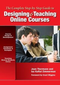 cover of the book The Complete Step-By-Step Guide to Designing and Teaching Online Courses