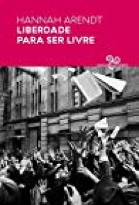 cover of the book Liberdade Para Ser Livre