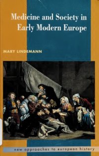 cover of the book Medicine and Society in Early Modern Europe