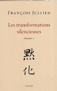 cover of the book Les transformations silencieuses (essai français) (French Edition)