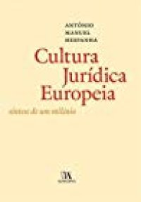 cover of the book A cultura jurídica europeia: síntese de um milénio