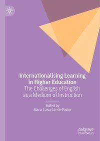 cover of the book Internationalising Learning in Higher Education: The Challenges of English as a Medium of Instruction