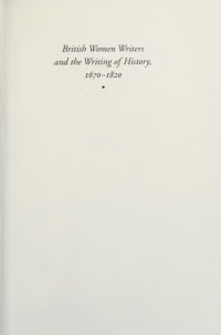 cover of the book British Women Writers and the Writing of History, 1670–1820