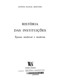 cover of the book História das instituições: épocas medieval e moderna