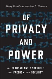 cover of the book Of Privacy And Power: The Transatlantic Struggle Over freedom And Security