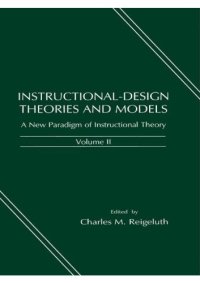 cover of the book Instructional-design Theories and Models_ A New Paradigm (Instructional Design Theories _ Models.PDF