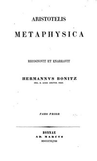 cover of the book Aristotelis Metaphysica. Recognovit et enarravit Pars prior.