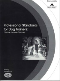 cover of the book Professional Standards for Dog Trainers: Effective, Humane Principles