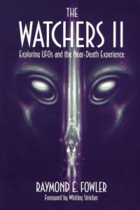 cover of the book The Watchers 2: Exploring UFOs & the Near-death Experience [abridged-transcripts only]