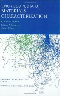 cover of the book Encyclopedia of Materials Characterization: Surfaces, Interfaces, Thin Films