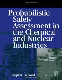 cover of the book Probabilistic Safety Assessment in the Chemical and Nuclear Industries