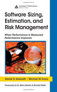 cover of the book Software Sizing, Estimation, And Risk Management: When Performance Is Measured Performance Improves