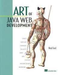 cover of the book Art of Java Web Development: Struts, Tapestry, Commons, Velocity, JUnit, Axis, Cocoon, InternetBeans, WebWork