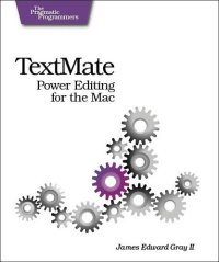 cover of the book TextMate: Power Editing for the Mac