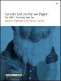 cover of the book Servlets and JavaServer pages™: the J2EE™ technology Web tier