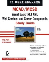 cover of the book MCAD/MCSD: Visual Basic .NET XML Web Services and Server Components Study Guide