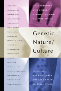 cover of the book Genetic Nature/Culture: Anthropology and Science beyond the Two-Culture Divide