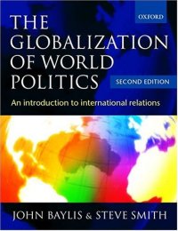 cover of the book The Globalization of World Politics: An Introduction to International Relations