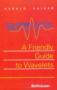 cover of the book A Friendly Guide to Wavelets