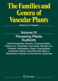 cover of the book Flowering Plants · Eudicots: Berberidopsidales, Buxales, Crossosomatales, Fabales p.p., Geraniales, Gunnerales, Myrtales p.p., Proteales, Saxifragales, Vitales, Zygophyllales, Clusiaceae Alliance, Passifloraceae Alliance, Dilleniaceae, Huaceae, Picramniac