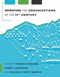 cover of the book Inventing the Organizations of the 21st Century