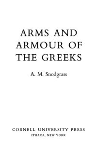 cover of the book Arms and Armour of the Greeks