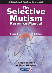 cover of the book The Selective Mutism Resource Manual: 2nd Edition