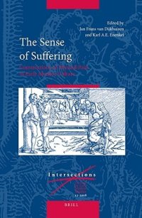 cover of the book The Sense of Suffering: Constructions of Physical Pain in Early Modern Culture